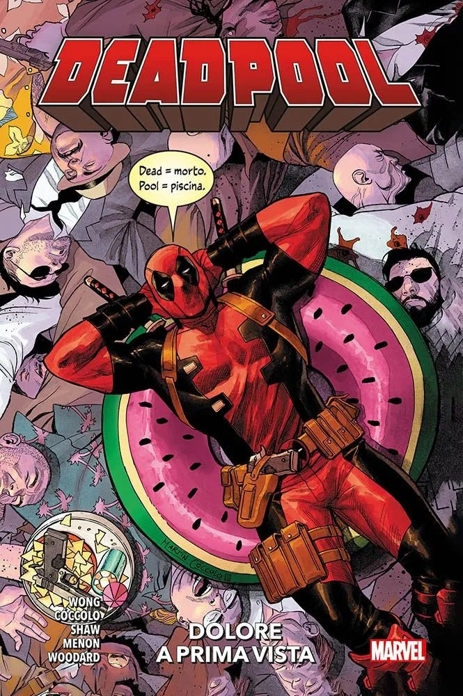 DEADPOOL 1 - DOLORE A PRIMA VISTA