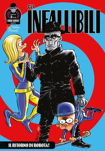 GLI INFALLIBILI 3