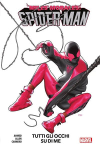 MILES MORALES 6 TUTTI GLI OCCHI SU