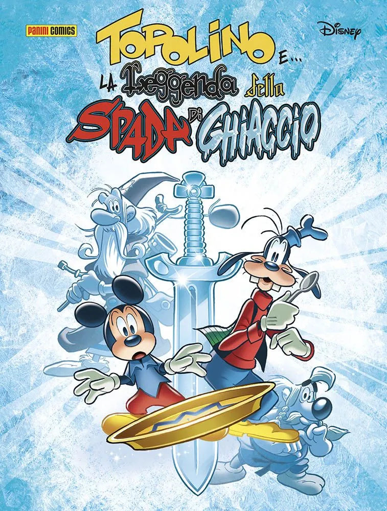 TOPOLINO E LA LEGGENDA DELLA SPADA