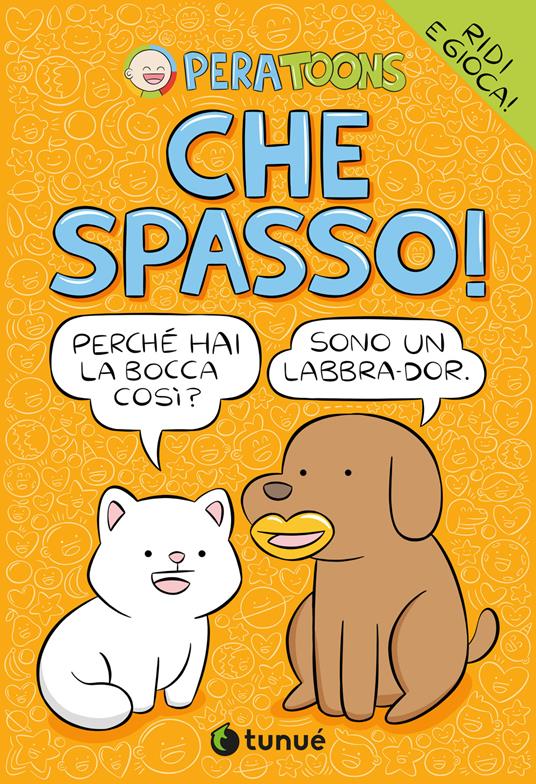 PERA TOONS - CHE SPASSO!