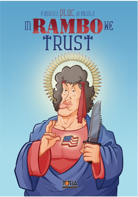 IN RAMBO WE TRUST