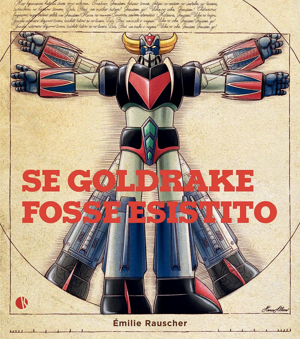 SE GOLDRAKE FOSSE ESISTITO