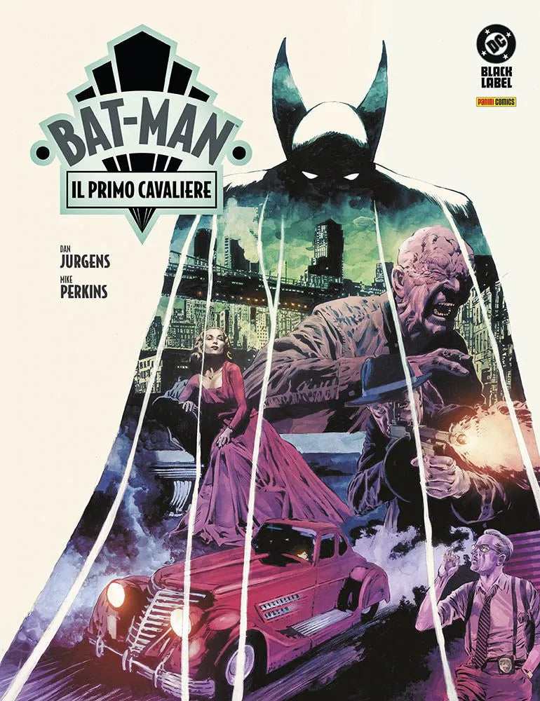BAT-MAN - IL PRIMO CAVALIERE