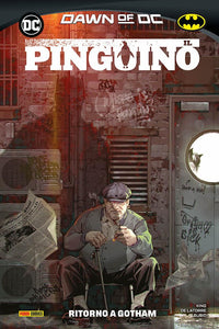 IL PINGUINO 1 RITORNO A GOTHAM