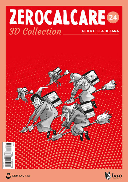 ZEROCALCARE RIDER DELLA BEFANA