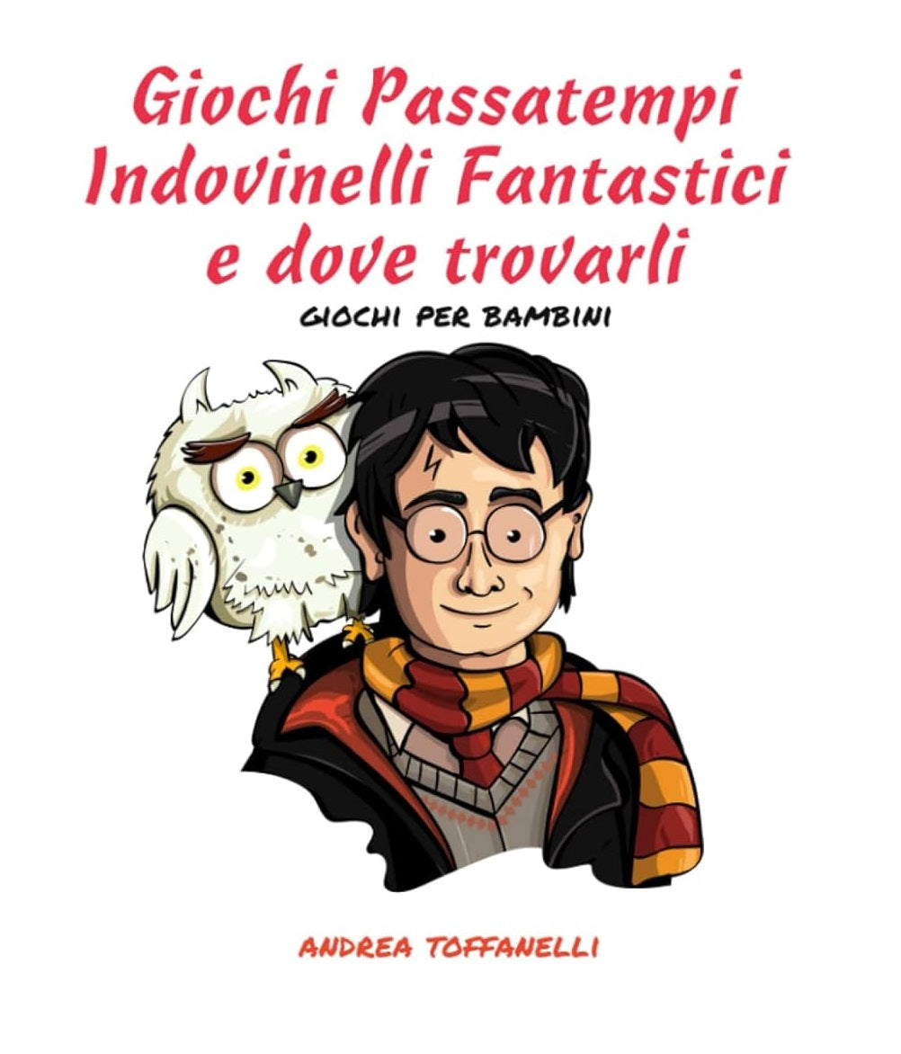 Giochi Passatempi indovinelli fantastici e dove trovarli