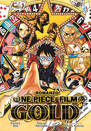 ONE PIECE GOLD:IL FILM - ROMANZO