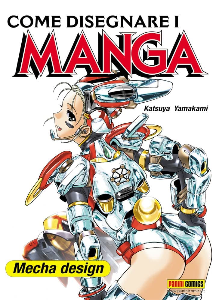 COME DISEGNARE I MANGA MECHA DESIGN