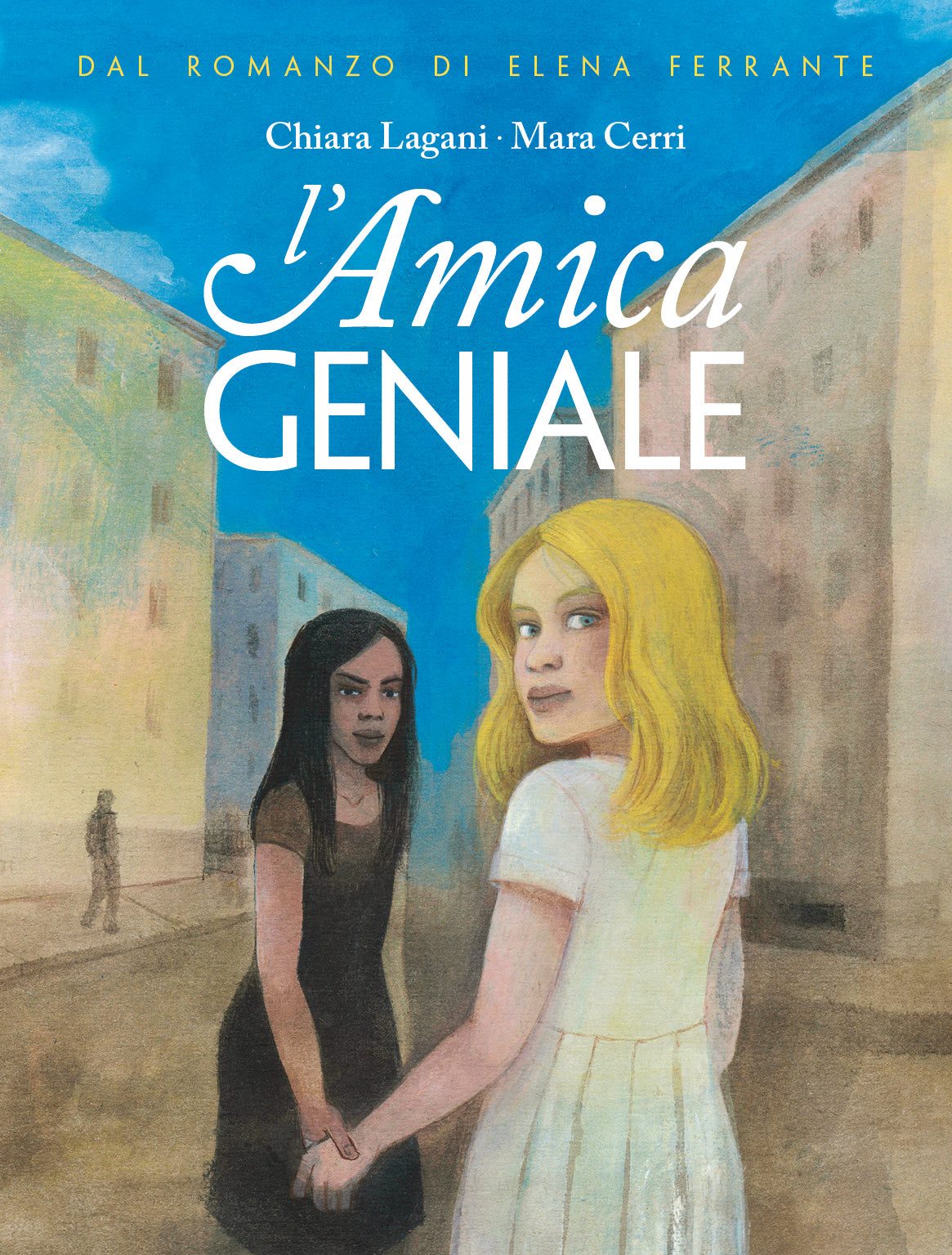 L'AMICA GENIALE GRAPHIC NOVEL