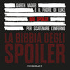 LA BIBBIA DEGLI SPOILER