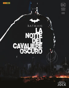 BATMAN NOTTE DEL CAVALIERE OSCURO 1